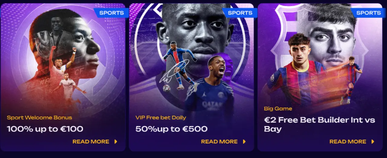 Τρεις κάρτες προσφορών SPORT σε μωβ φόντο: Sport Welcome Bonus 100% έως €100, VIP Free Bet Daily 50% έως €500 και Big Game με «€2 Free Bet Builder Int vs Bay», όλες με κουμπί Read More